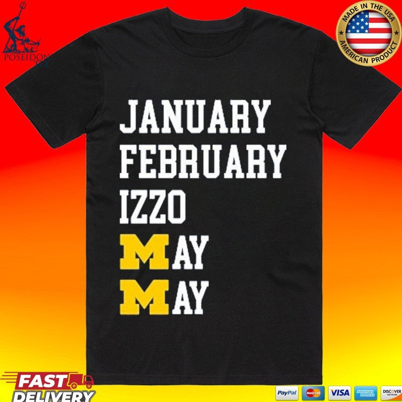 Michigan Wolverines January February May Izzo May Months T-shirt
