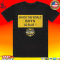 Michigan Wolverines MBB 2026 National Champions Shock The World Boys Go Blu Sign T-shirt