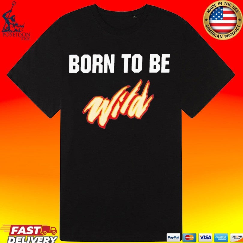 Minnesota Wild Born To Be Wild Shirt