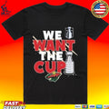 Minnesota Wild We Want A Cup Shirt