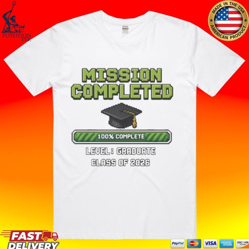 Mission Completed Class of 2026 T-shirt