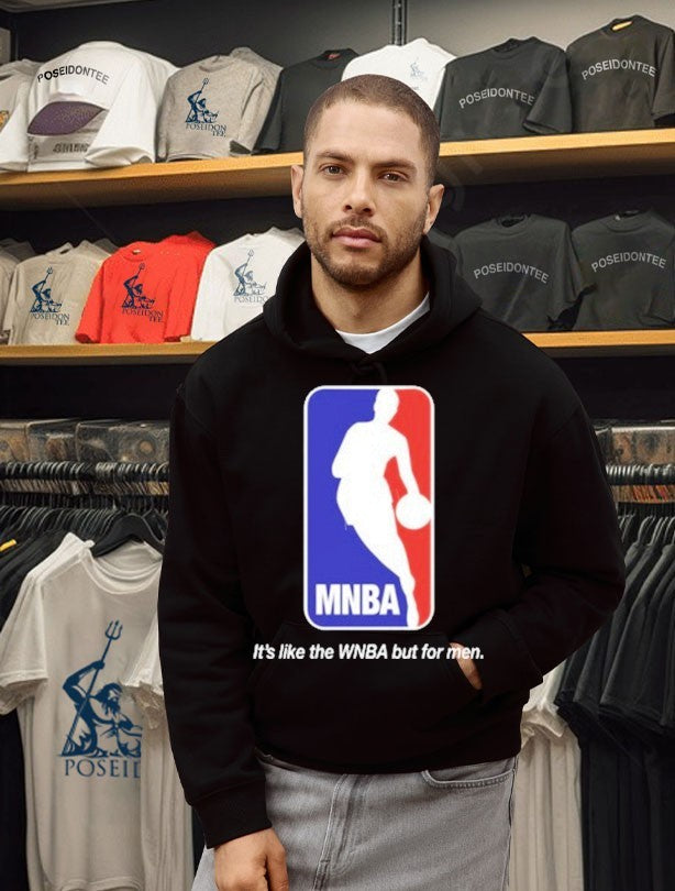 Mnba It’s Like The Wnba But For Men T-shirt