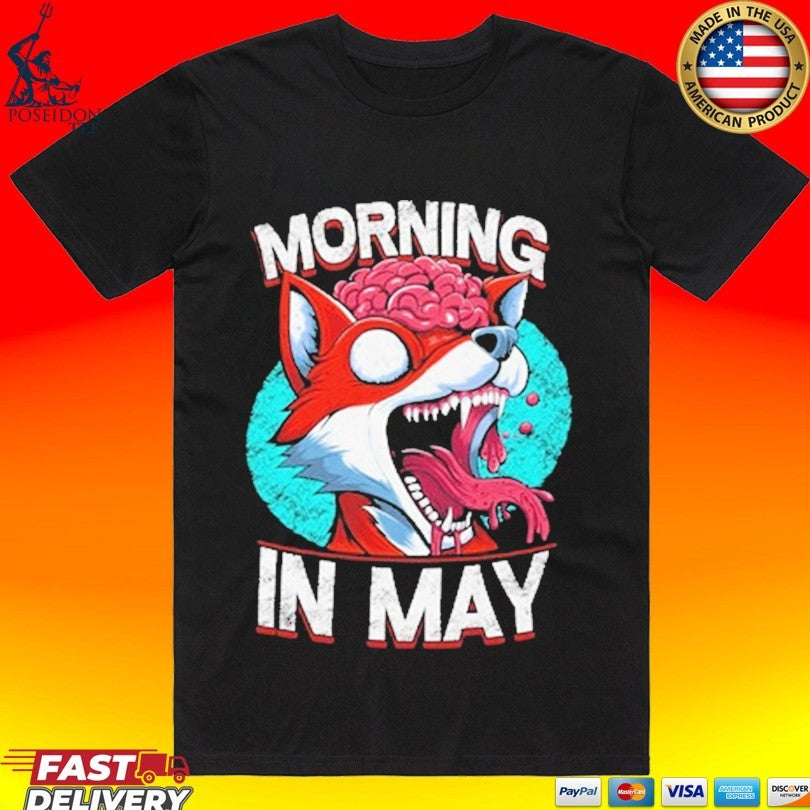 Morning In May Fox T-shirt