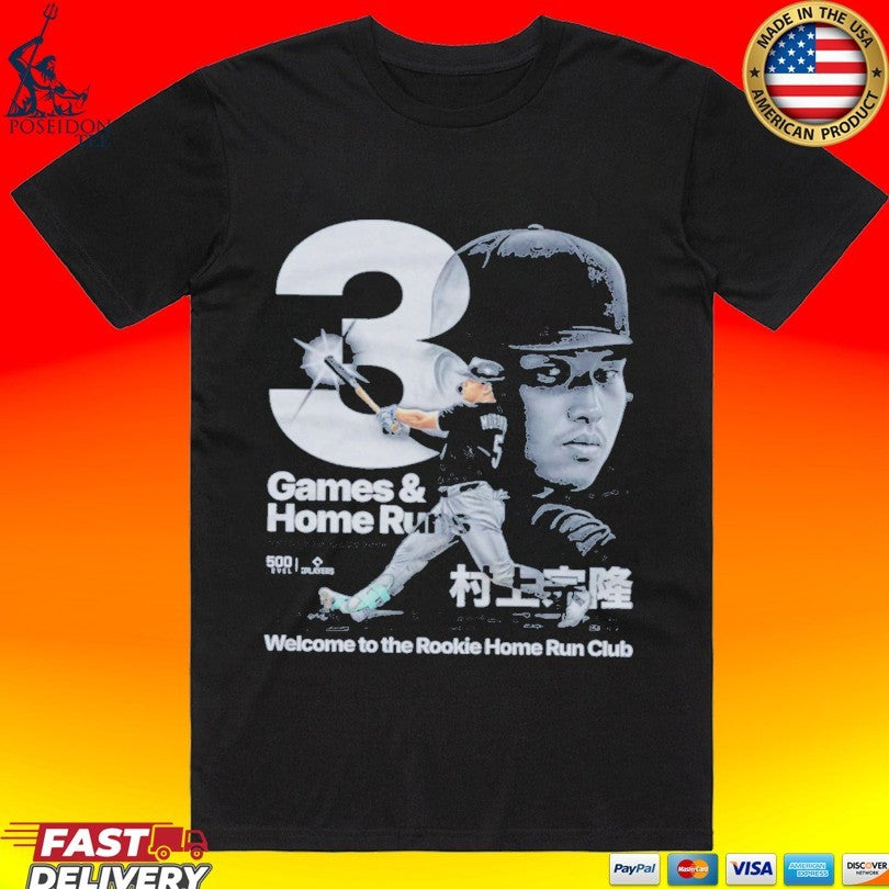 Munetaka Murakami Games And Home Run Welcome To The Rookie Home Run Club T-shirt