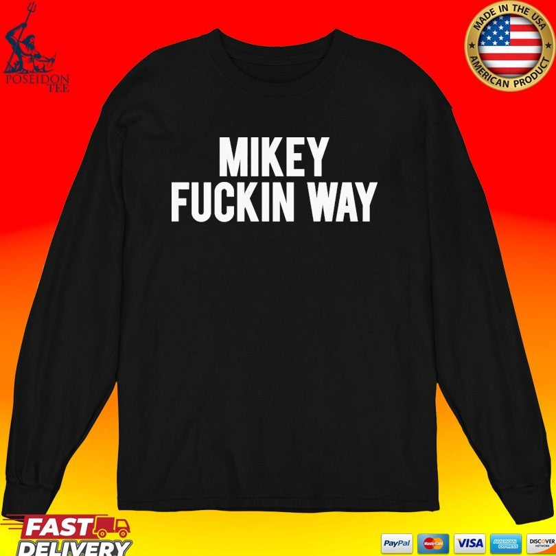 My Chemical Romance Mikey Fuckin Way T-shirt