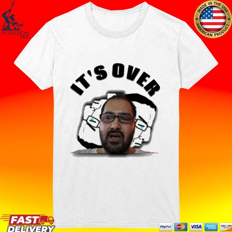 Nd It’s Over T-shirt