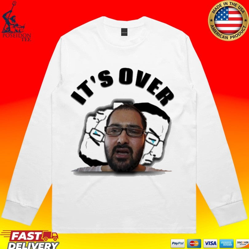 Nd It’s Over T-shirt