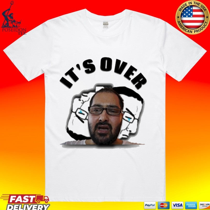 Nd It’s Over T-shirt