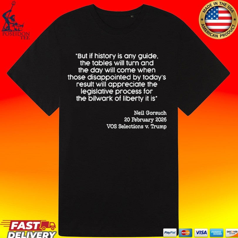 Neil Gorsuch 20 February 2026 Vos Selections V Trump T-shirt