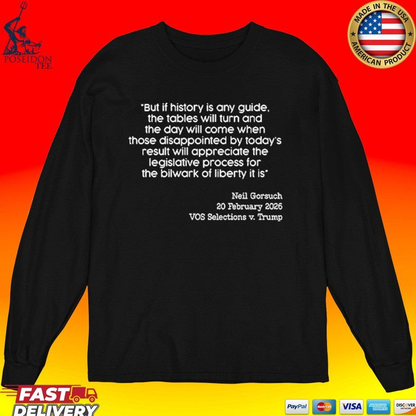 Neil Gorsuch 20 February 2026 Vos Selections V Trump T-shirt