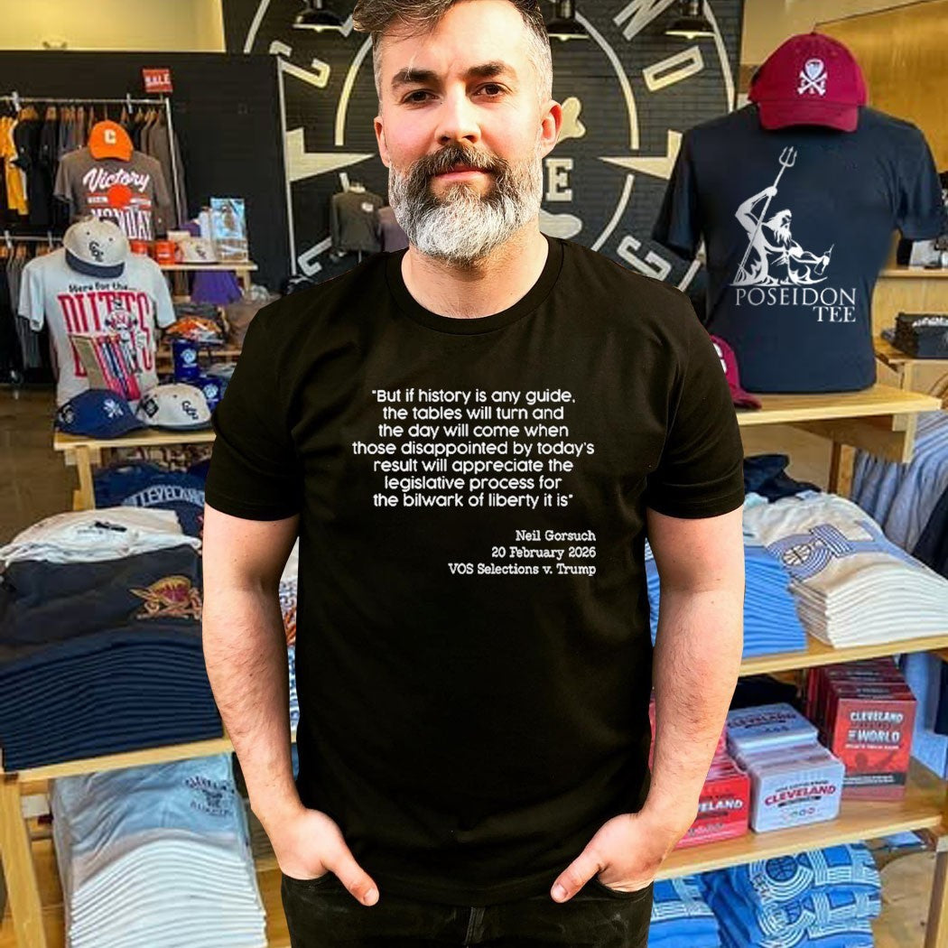 Neil Gorsuch 20 February 2026 Vos Selections V Trump T-shirt