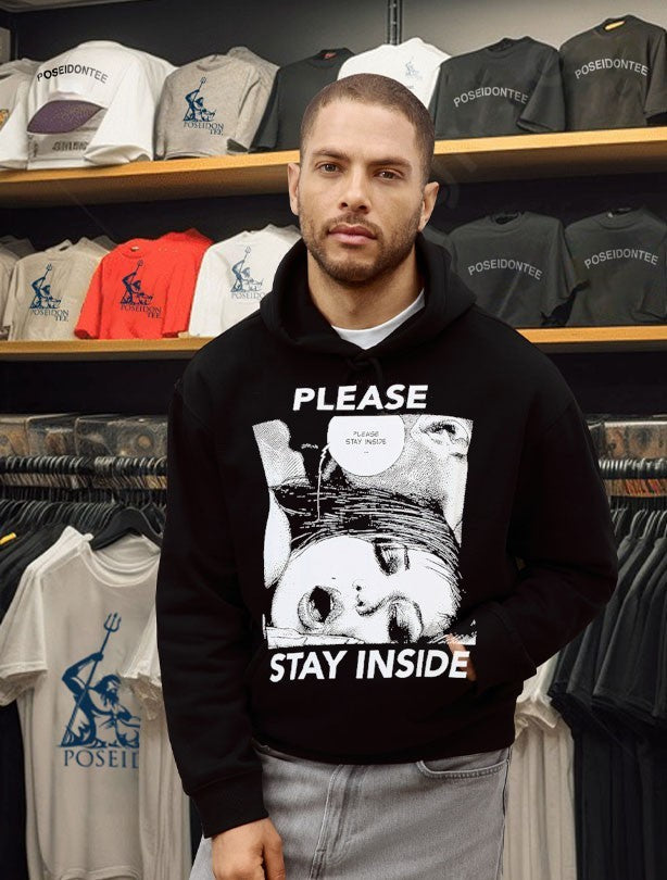 Never Enough Please Stay Inside T-shirt