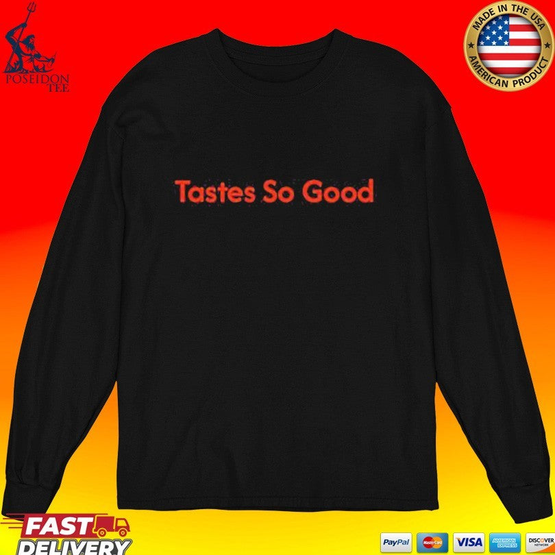 Niall Horan Tastes So Good T-shirt