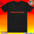 Niall Horan Tastes So Good T-shirt