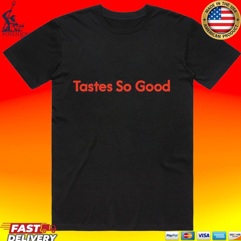Niall Horan Tastes So Good T-shirt