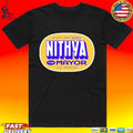 Nithya for Mayor Los Angeles Shirt