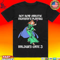 Not Now Sweetie Mommy’s Playing Baldur’s Gate 3 Game 3 T-shirt