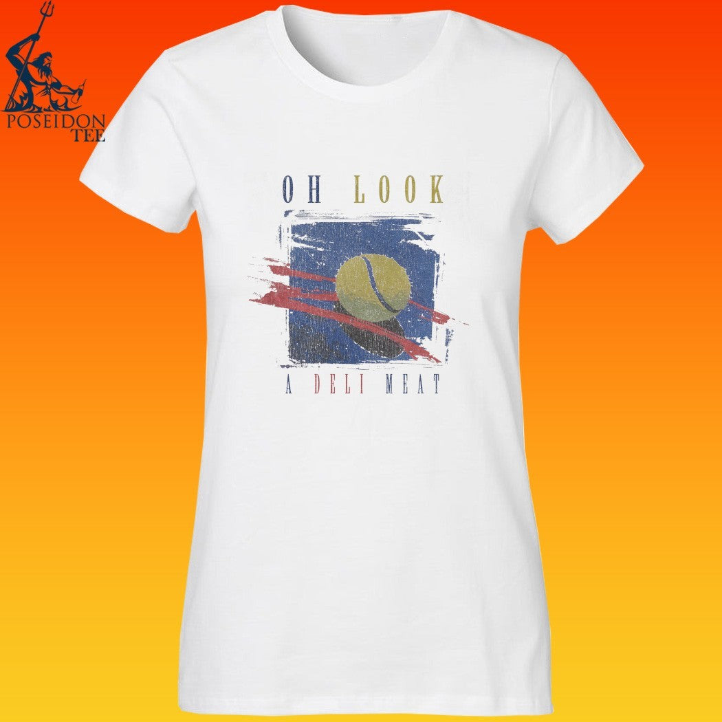 Oh Look! A Deli Meat Tennis T-shirt