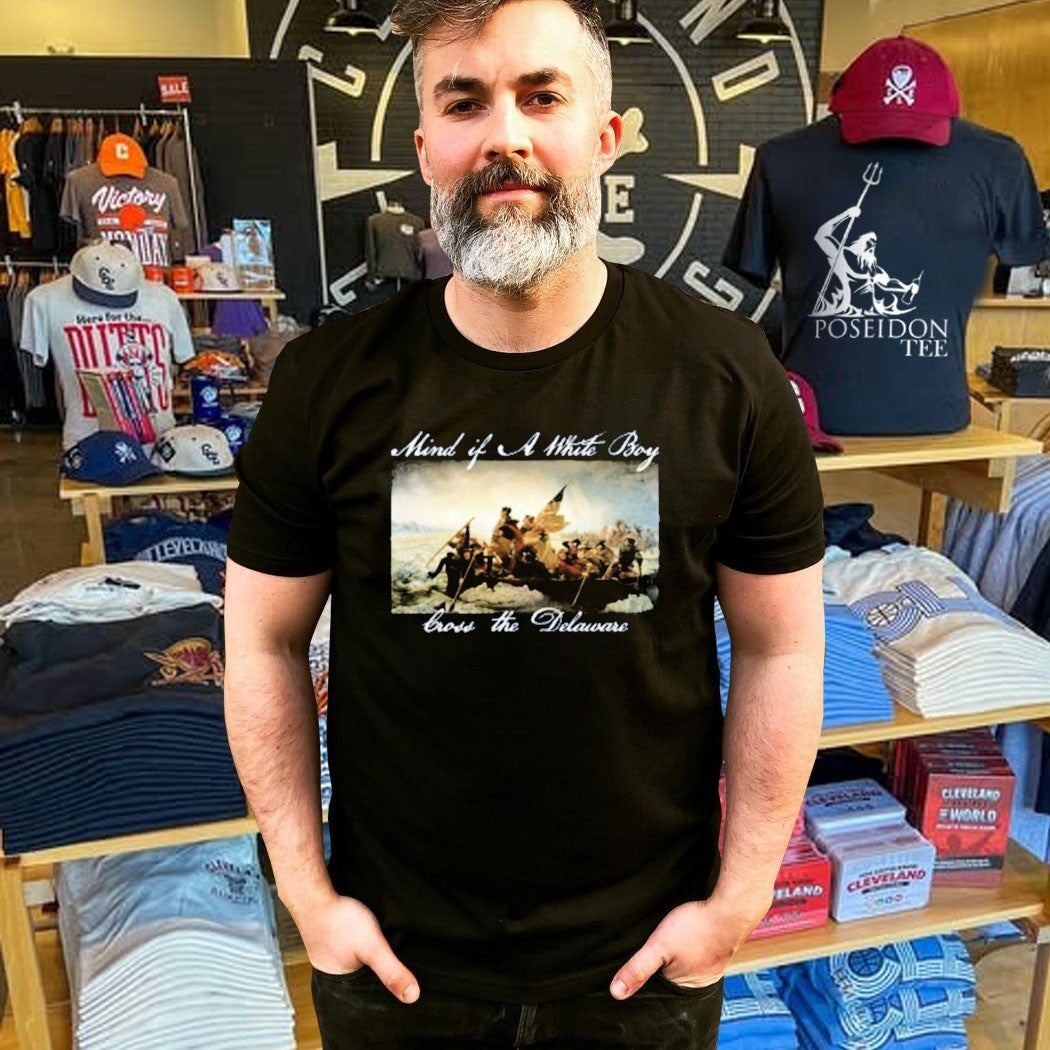 Old Row Mind If A White Boy Cross The Delaware T-shirt