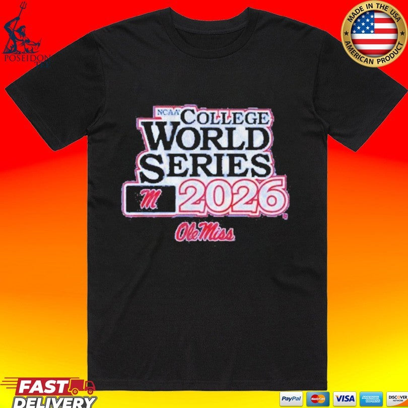 Ole Miss Baseball 2026 College World Series T-shirt