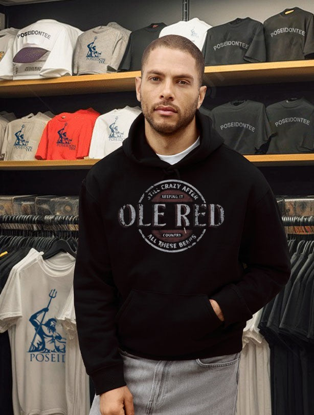 Ole Red Still Crazy After Beers T-shirt