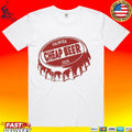 Palmyra Cheap Beer Bottle Cap 2026 T-shirt