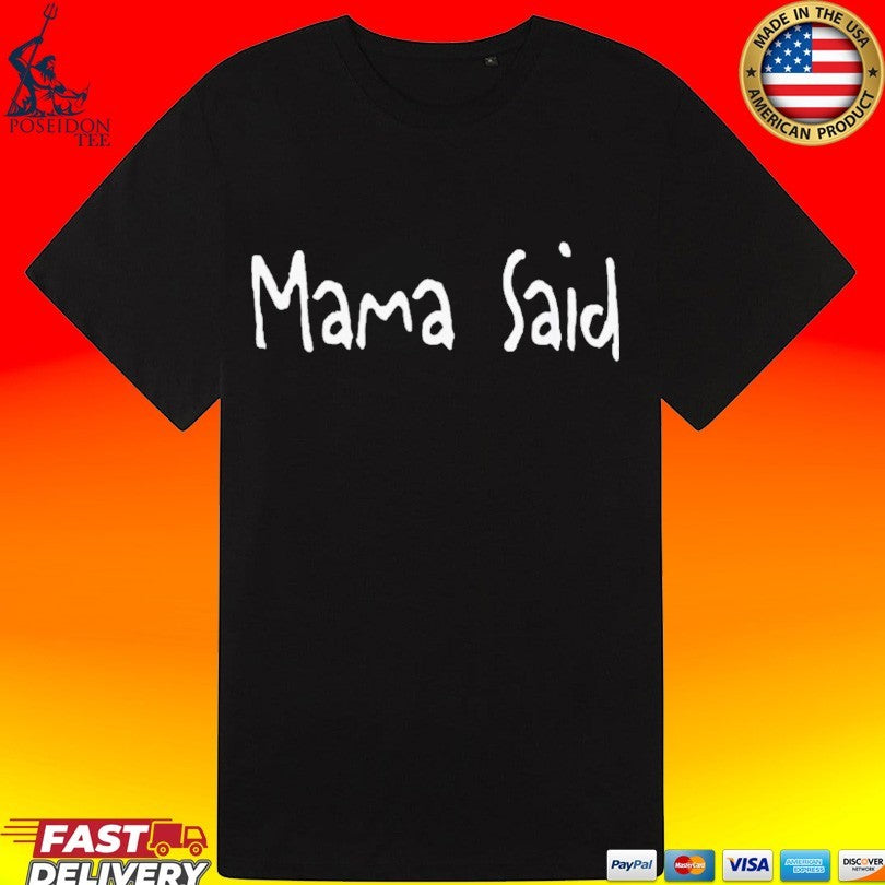 Panthers Mama Said T-shirt