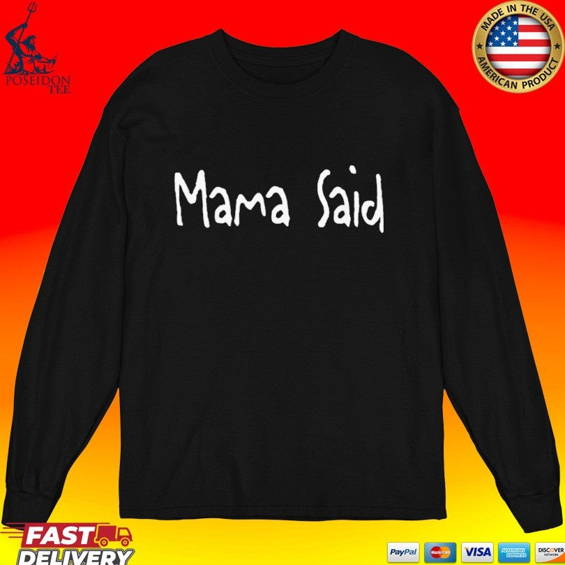Panthers Mama Said T-shirt