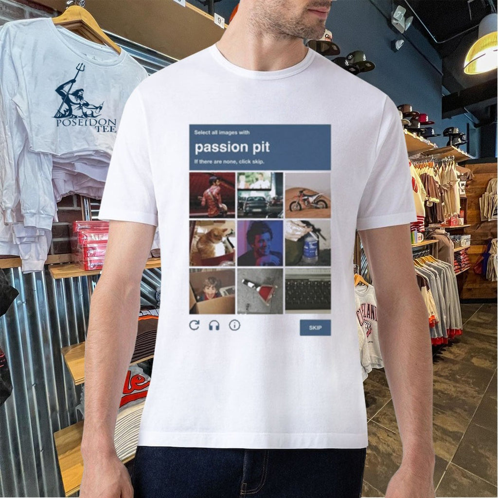 Passion Pit Select All Images With If There Are None, Click Skip Captcha T-shirt