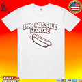 Pig Missile Maniac T-shirt