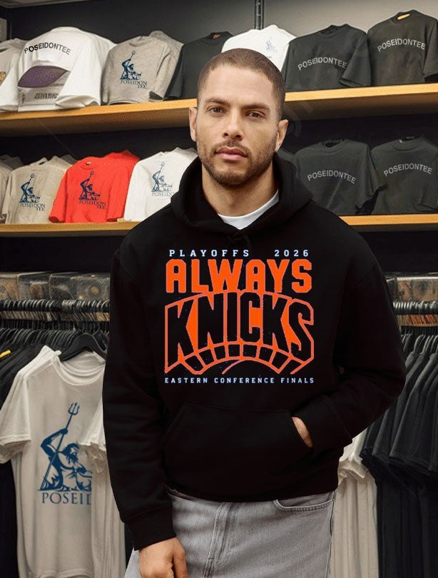 Playoffs 2026 Always Knicks Eastern Conference Finals T-shirt