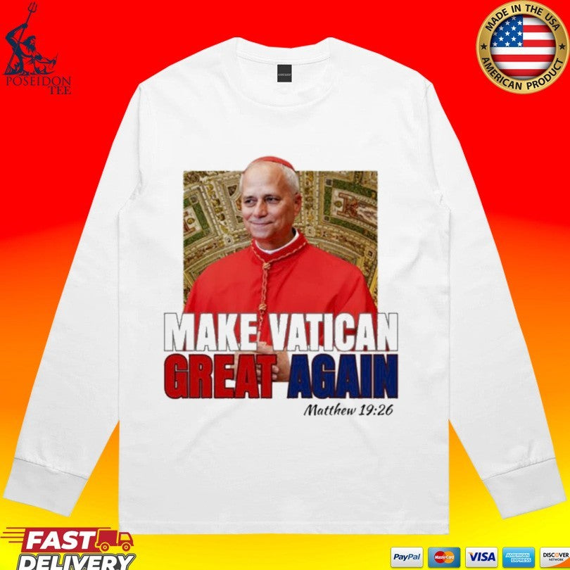 Pope Leo Xiv Make Vatican Great Again T-shirt