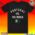 Portugal Vs The World T-shirt