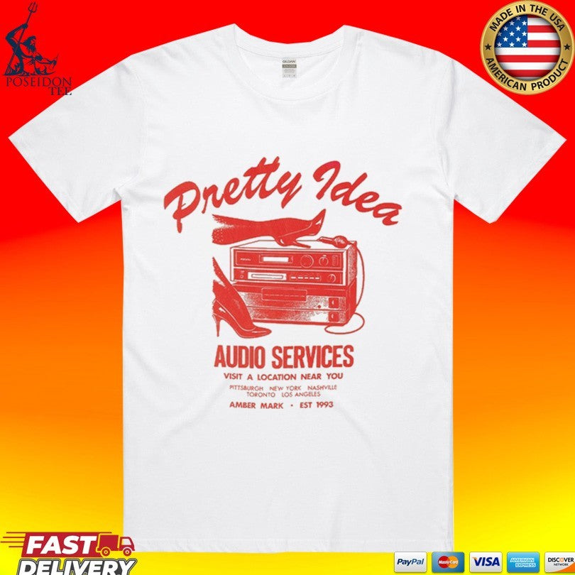 Pretty Idea Audio Services Visit A Location Near You T-shirt