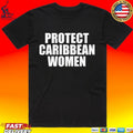 Protect Caribbean Women T-shirt