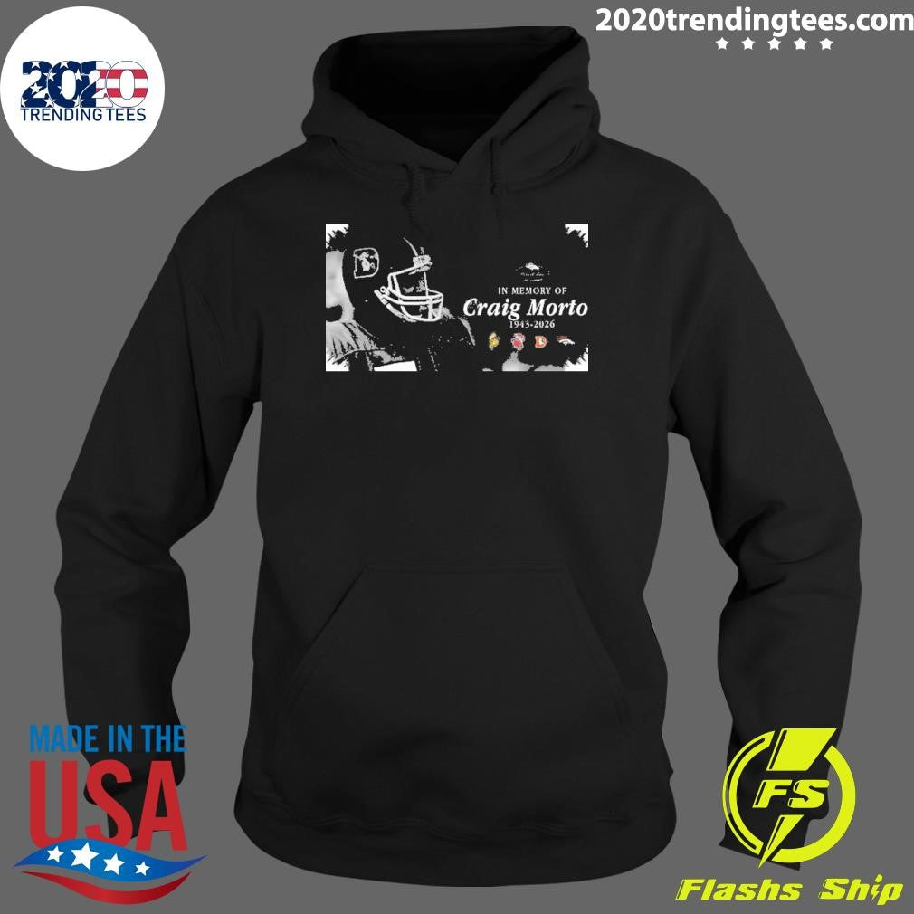 Rest in Peace Craig Morton Feb 5, 1943 – May 9, 2026 Shirt