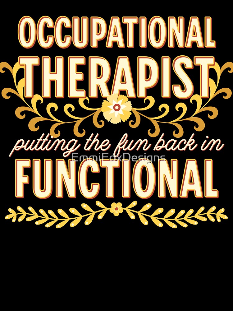 Occupational Therapist | Occupational therapy Assistant | Occupational Therapy Month by EmmiFoxDesigns