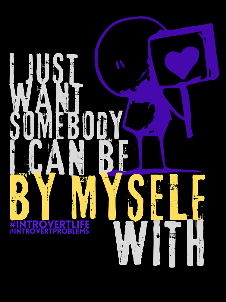 I just want somebody I can be by myself with style 2 by TertlPeak by kaez
