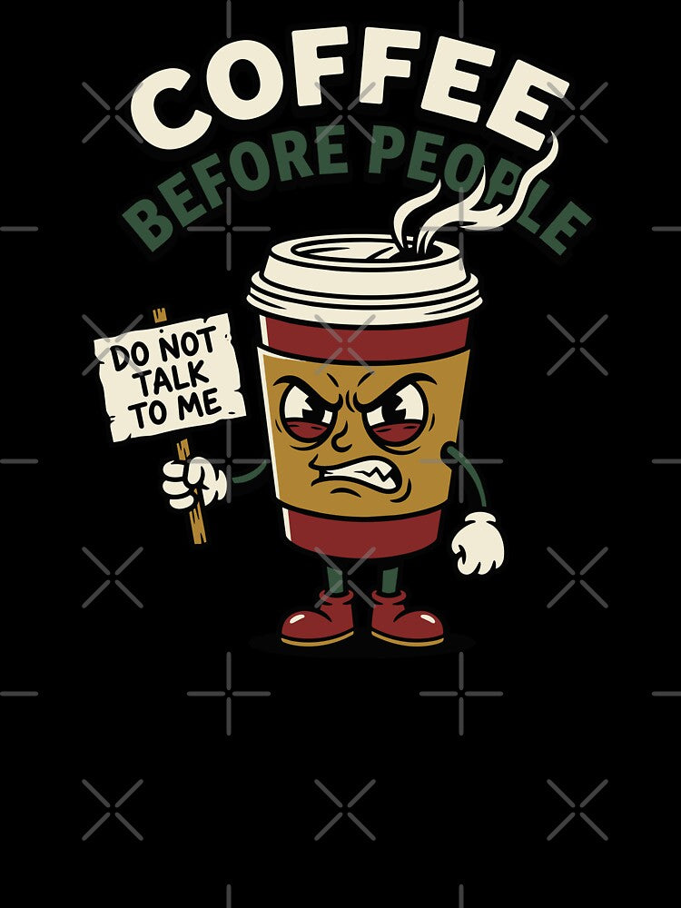 Coffee Before People — Badge V1 by 1RSN