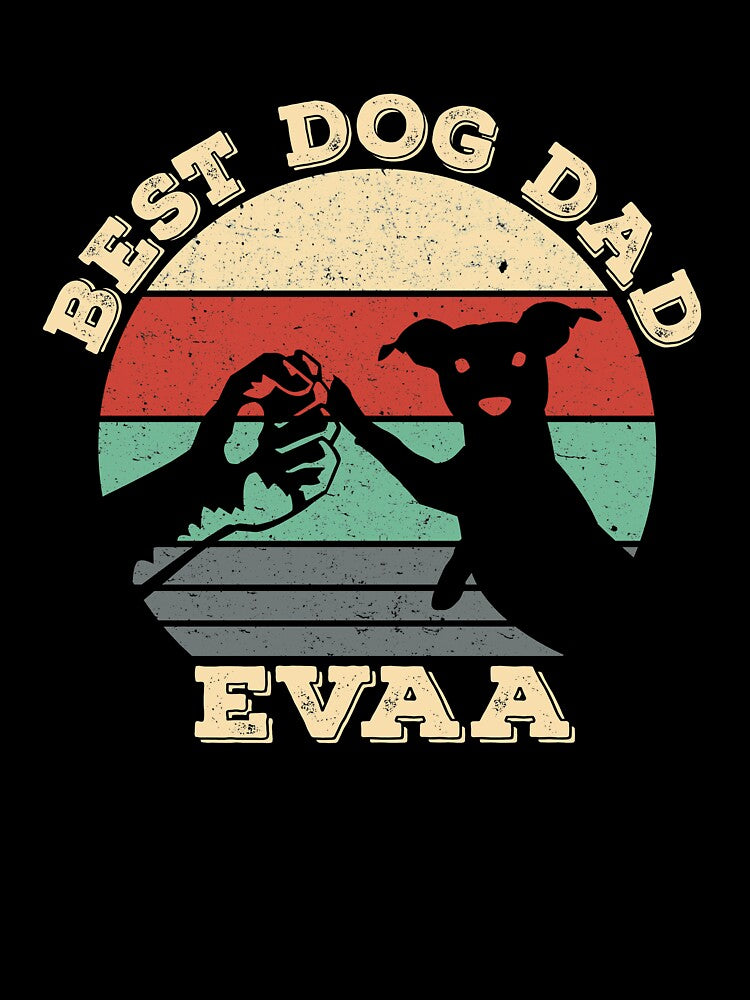 Best Dog Dad Evaa Funny Dog Lover by inkedtee
