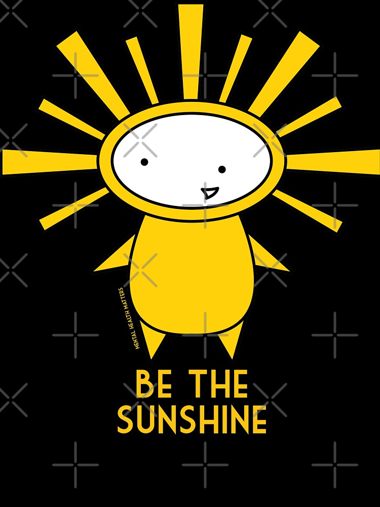 Shylo (Mental Health Matters) Be the Sunshine by ShutterBug
