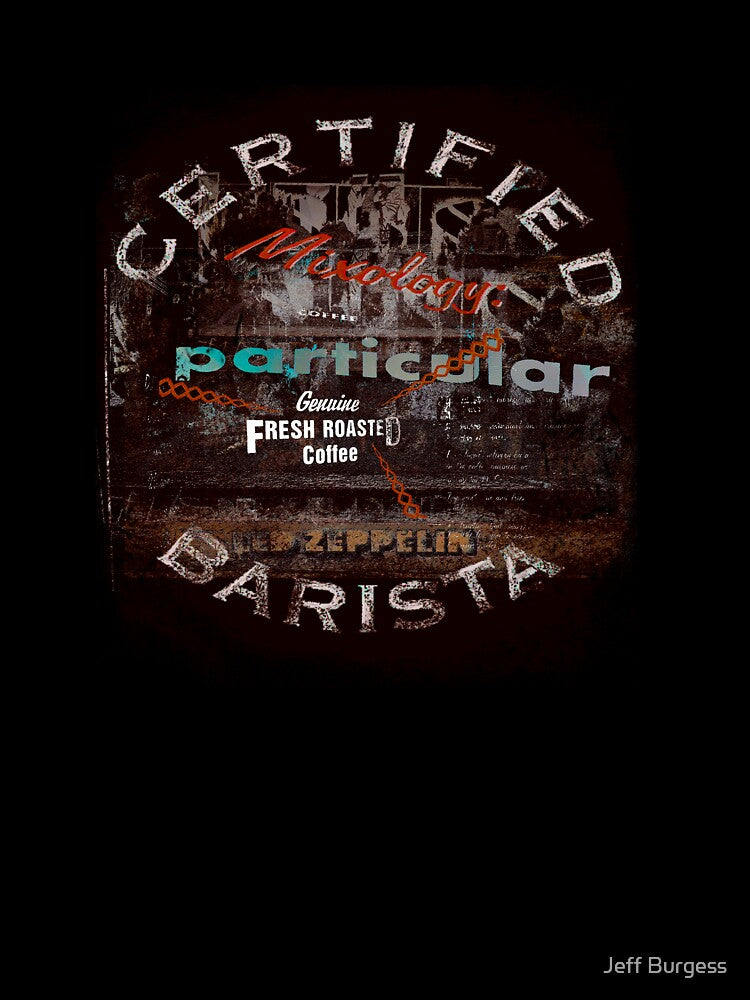 Certified Barista by Jeff Burgess