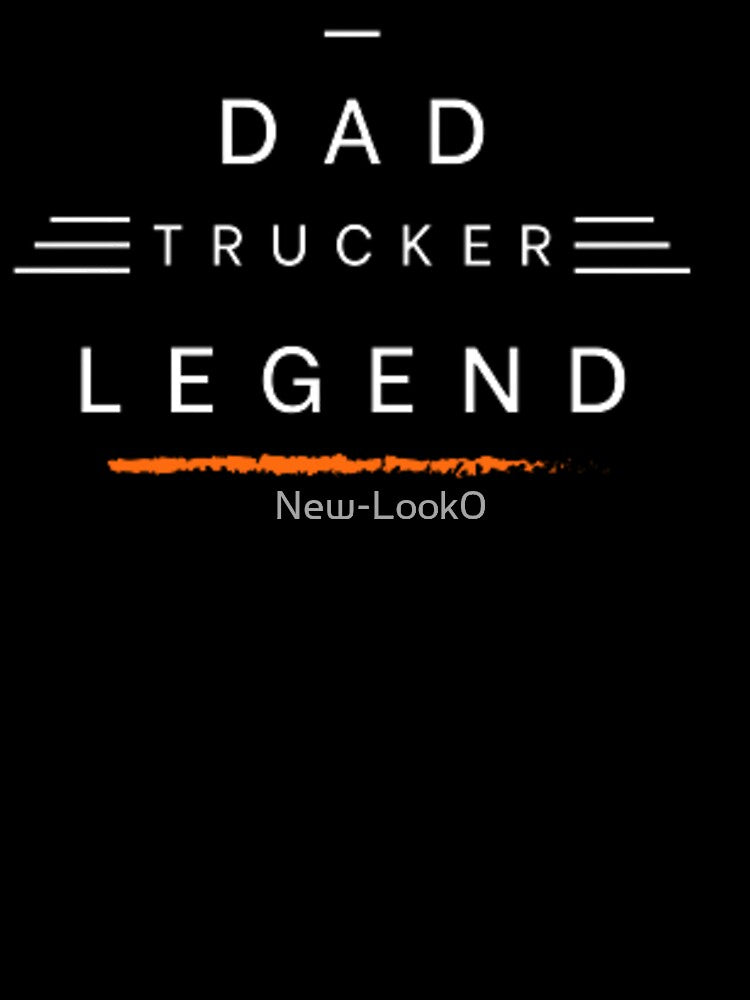 husband dad trucker legend by New-Look0