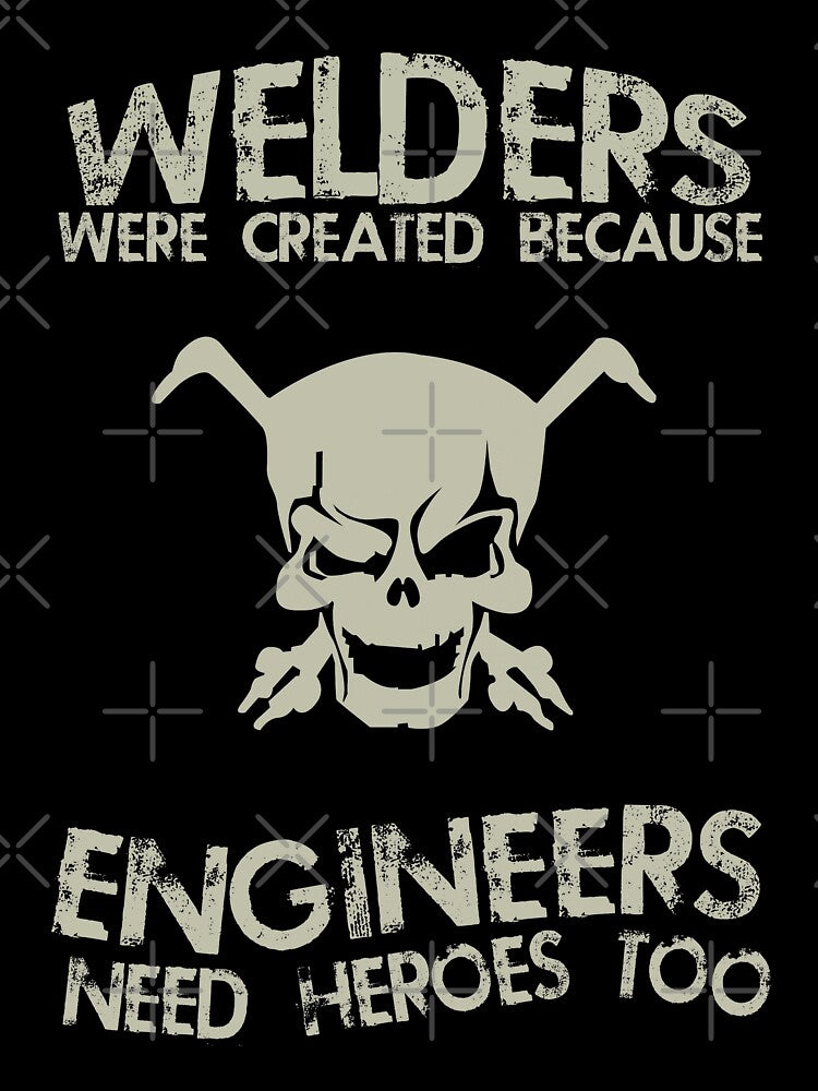 Welders were created Welder T Shirt by URBANBOX