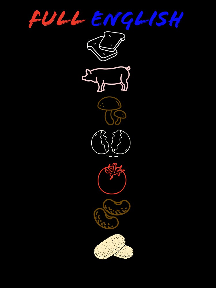Full English Breakfast by Tees Merch