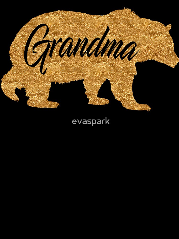 Grandma Bear T Shirt by evaspark