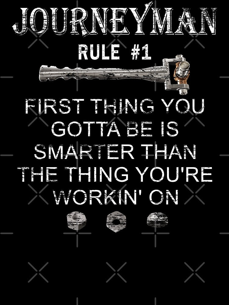 Auto Mechanic Journeyman Rule #1 by NoBonesLife