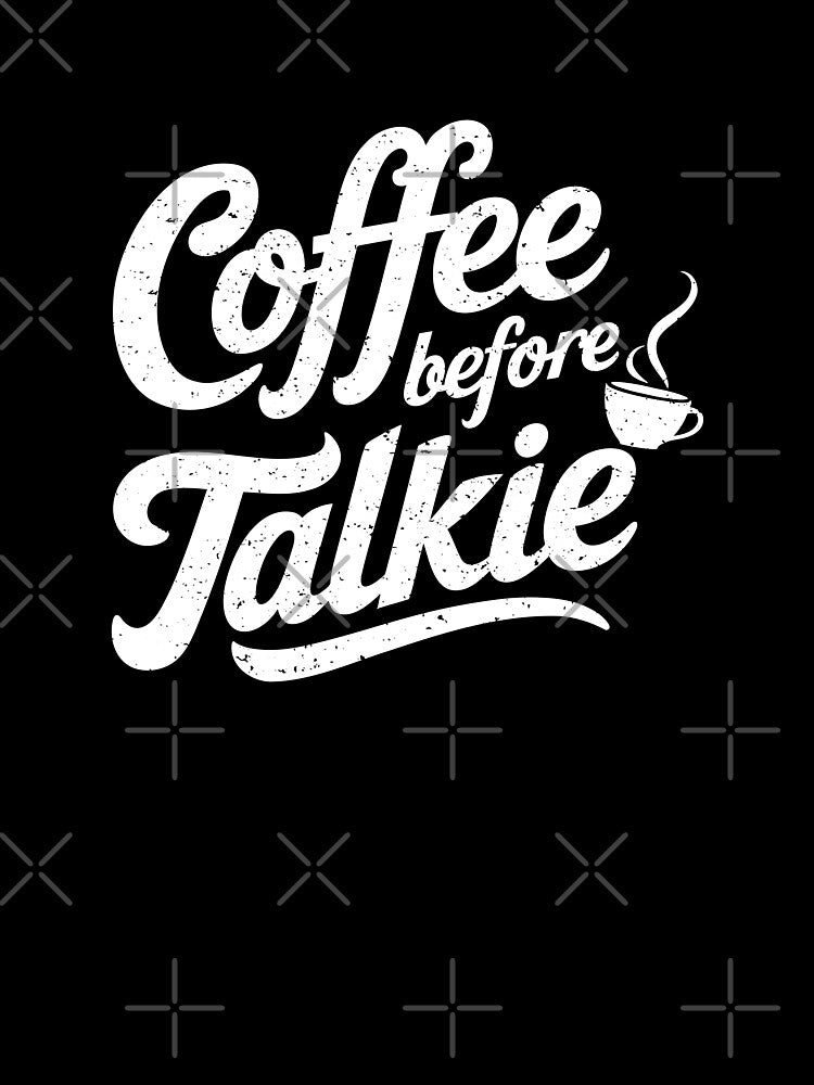 Coffee Before Talkie by ArthousePromos