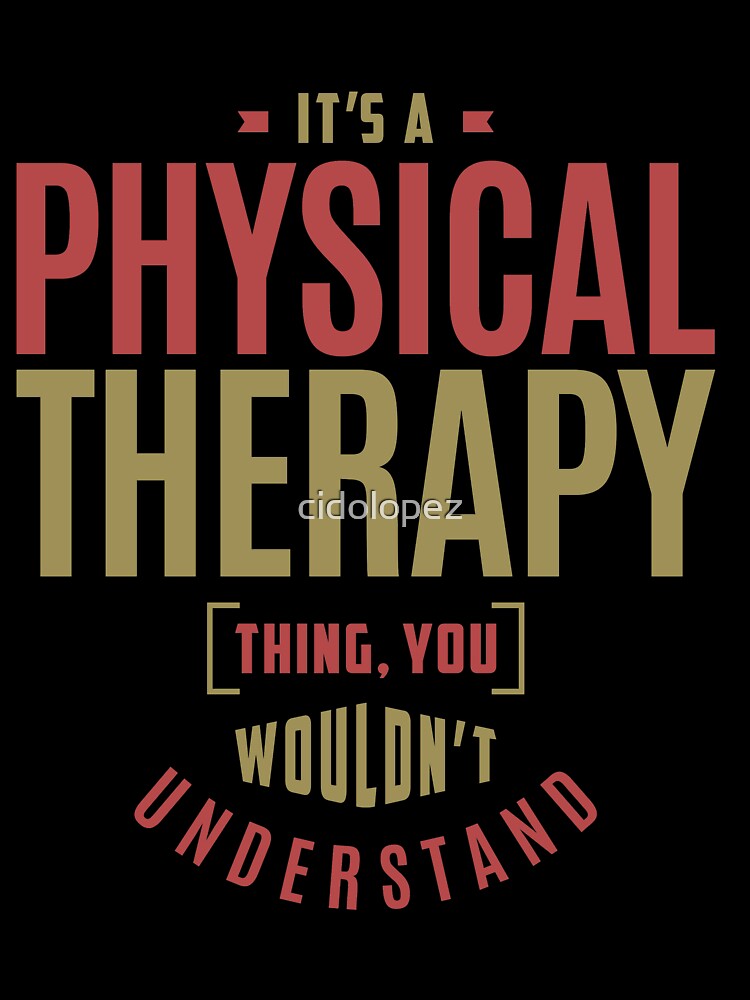 Physical Therapy Thing by cidolopez