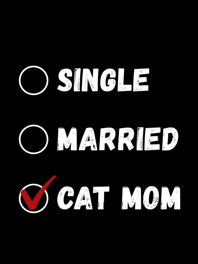 Single Married Cat Mom, Cat Lover Shirt by Sleepy Cat Design